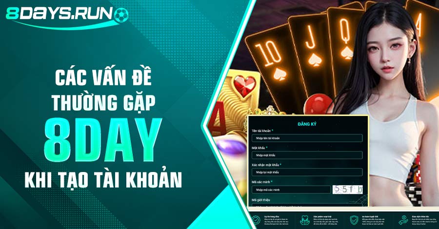 Các vấn đề thường gặp 8DAY khi tạo tài khoản