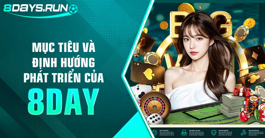 Mục tiêu và định hướng phát triển của 8DAY