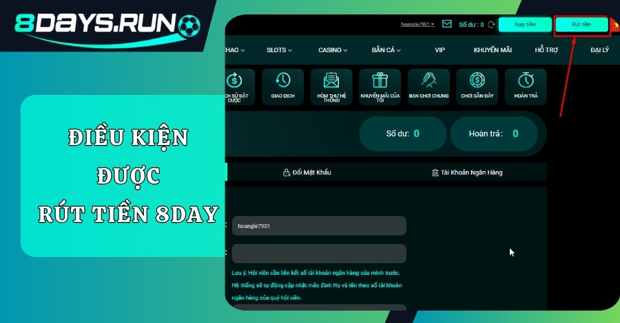 Điều kiện được rút tiền 8DAY