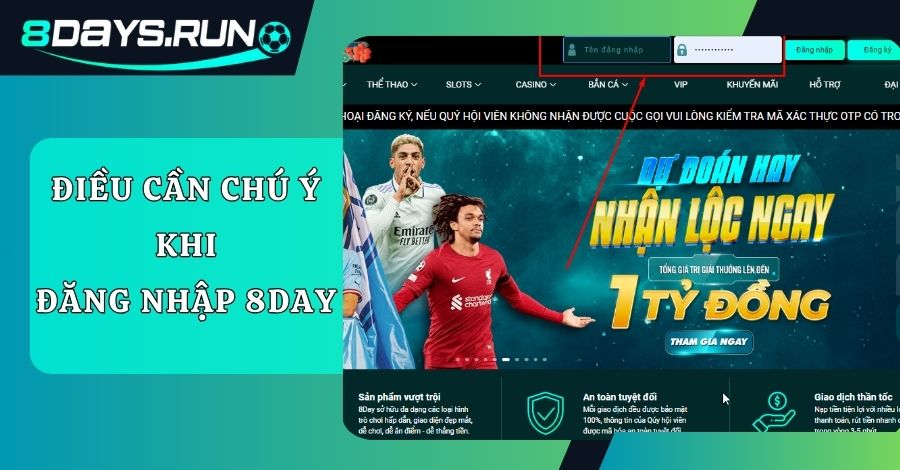 Điều cần chú ý khi truy cập vào tài khoản game 8DAY